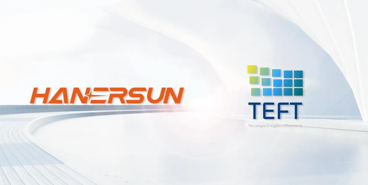 Supporting Energy Transition of Spain: Hanersun and TEFT Sign 200MW Supply Framework Agreement