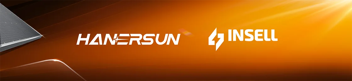 Hanersun and INSELL Sealed New Module Supply Agreement to Drive Poland's Solar Transformation